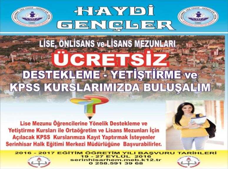 SERİNHİSAR HEM DESTEKLEME VE YETİŞTİRME KURSLARI İLE KPSS KURSLARI AÇACAK